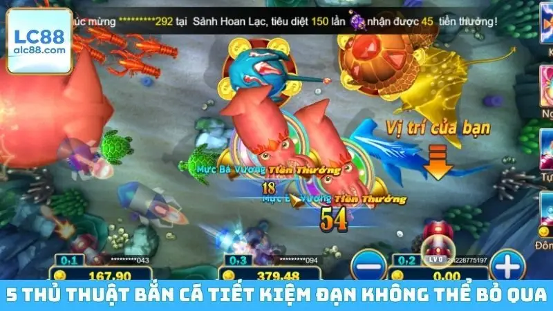 5 thủ thuật bắn cá tiết kiệm đạn không thể bỏ qua